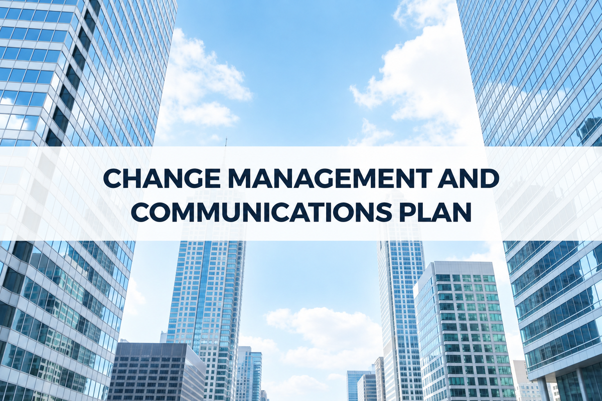 Change Management and Communications Plan